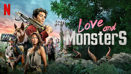 Love & Monsters Love & Monsters